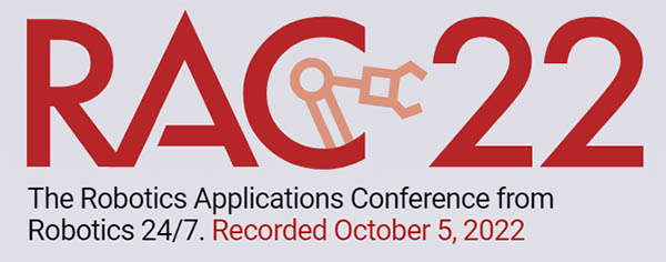 Robotics Applications Conference has free registration for sessions on demand.