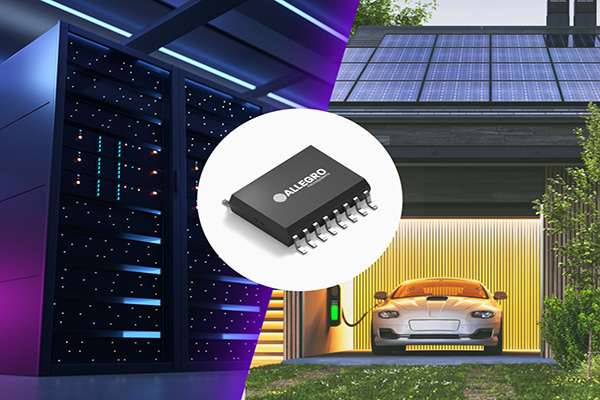 Allegro MicroSystems unveils ACS37100 TMR current sensor for optimal protection, control of wide bandgap power electronics