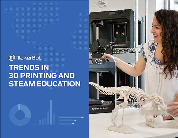 MakerBot Releases Report on Trends in 3D Printing and STEAM Education