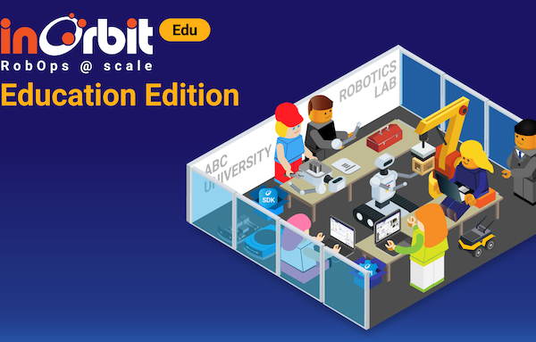 InOrbit Education Edition Seeks to Empower Future Robotics Innovators