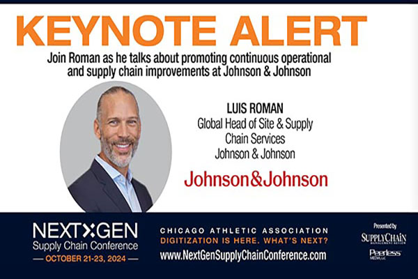 Johnson & Johnson’s Luis Roman named keynote speaker of NextGen Supply Chain Conference