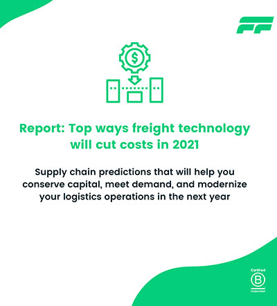 Report: Top ways freight technology will cut costs in 2021