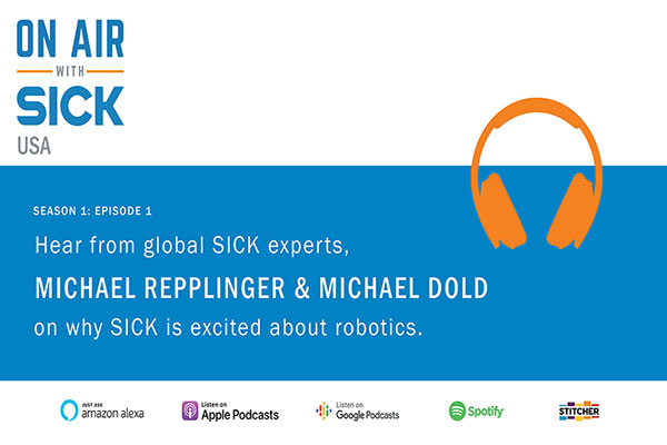 On Air with SICK USA: Why is SICK Excited About Robotics?